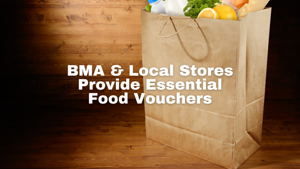 BMA and Local Stores Provide Essential Food Vouchers